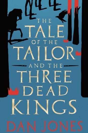 The Tale of the Tailor and the Three Dead Kings
