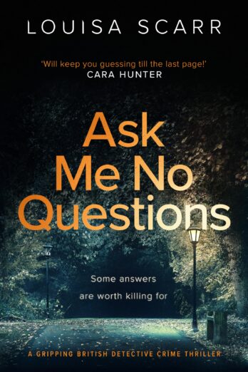 Ask Me No Questions (DS Kate Munro Book 1)