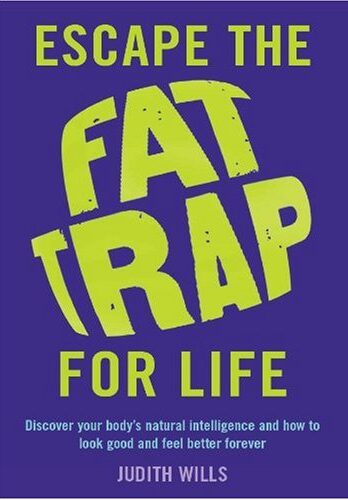 Escape Fat Trap for Life