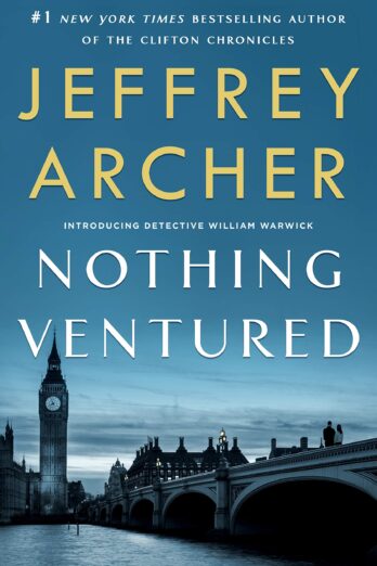 Nothing Ventured (William Warwick Novels Book 1)