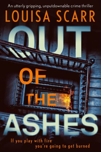 Out of the Ashes (Butler & West Book 5)