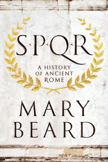 SPQR: A History of Ancient Rome