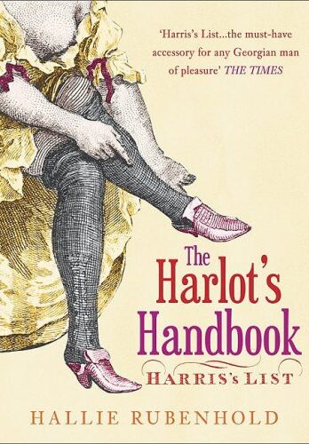 The Harlot’s Handbook: Harris’s List