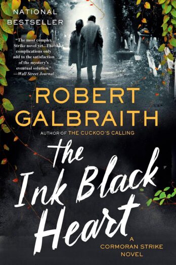 The Ink Black Heart (A Cormoran Strike Novel Book 6)