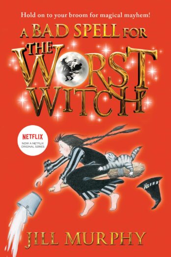 Bad Spell for the Worst Witch: #3