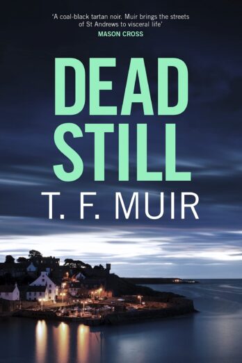 Dead Still (DCI Andy Gilchrist)