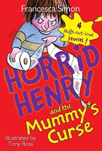 Horrid Henry and the Mummy’s Curse