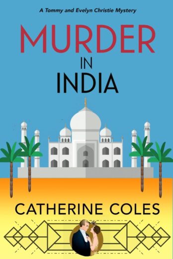 Murder in India (A Tommy & Evelyn Christie Mystery Book 7)