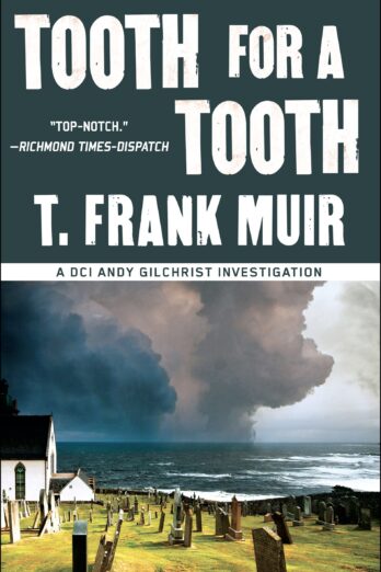 Tooth for a Tooth (A DCI Andy Gilchrist Investigation Book 3)