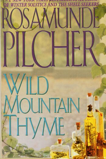 Wild Mountain Thyme: A Novel