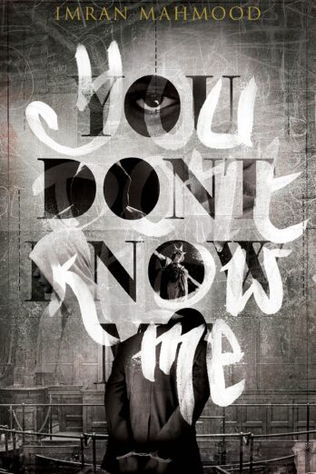 You Don’t Know Me