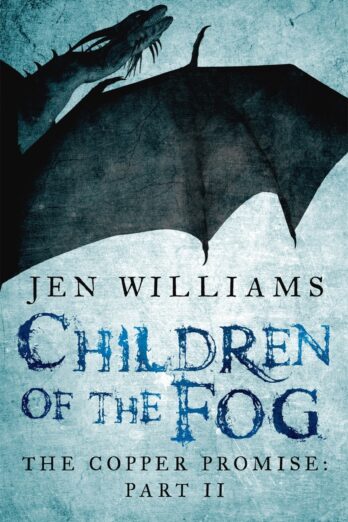 Children of the Fog (The Copper Promise: Part II)