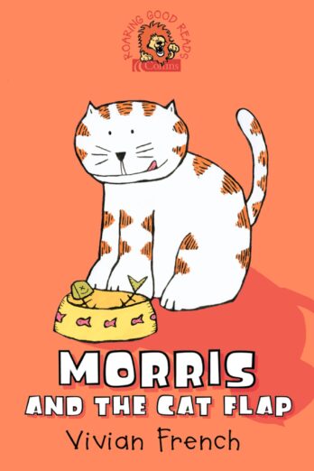 Morris and the Cat Flap (Roaring Good Reads Book 1)