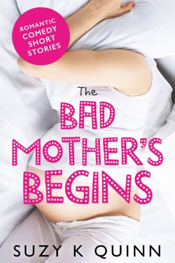 The Bad Mother Begins