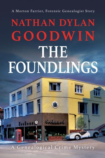 The Foundlings (The Forensic Genealogist Series Book 9)