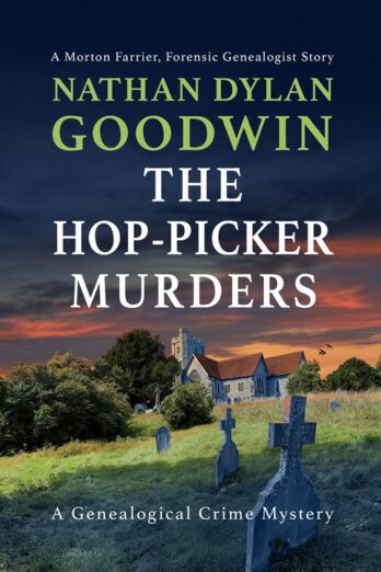 The Hop-Picker Murders (The Forensic Genealogist Series Book 11)