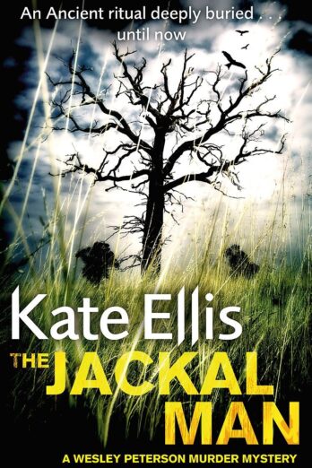 The Jackal Man(A Wesley Peterson Murder Mystery)