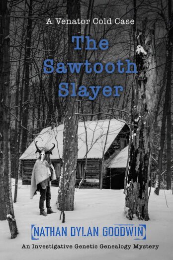 The Sawtooth Slayer (Venator Cold Case Series Book 2)