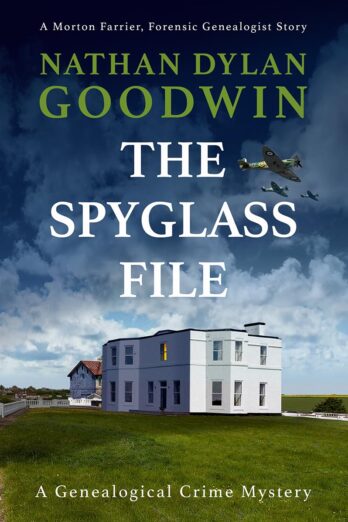 The Spyglass File (The Forensic Genealogist Series Book 5)