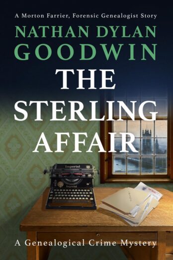 The Sterling Affair (The Forensic Genealogist Series Book 8)