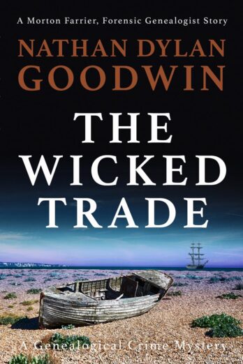 The Wicked Trade (The Forensic Genealogist Series Book 7)