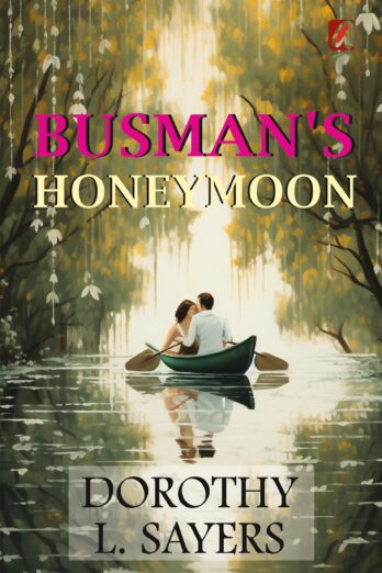 Busman’s Honeymoon