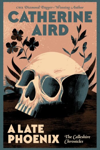 A Late Phoenix (The Calleshire Chronicles Book 4)