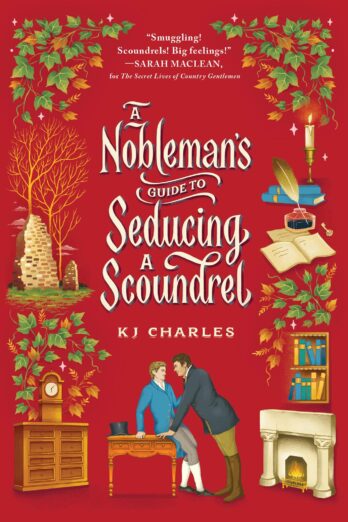 A Nobleman’s Guide to Seducing a Scoundrel (The Doomsday Books Book 2)