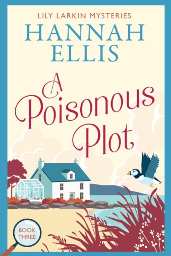 A Poisonous Plot (Lily Larkin Mysteries Book 3)