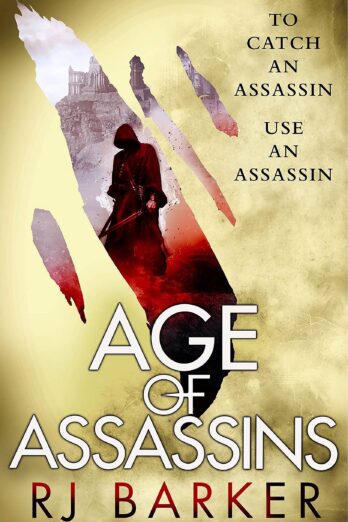 Age of Assassins (The Wounded Kingdom Book 1)