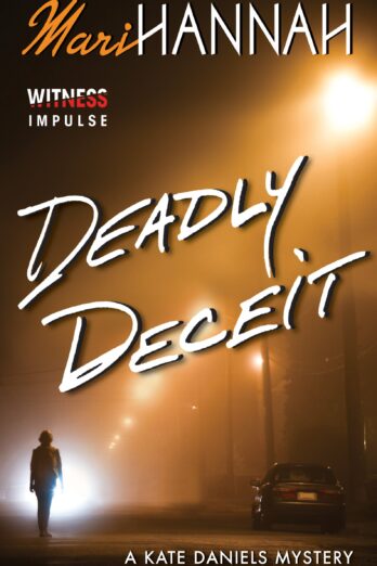Deadly Deceit: (Kate Daniels Mysteries Book 3)