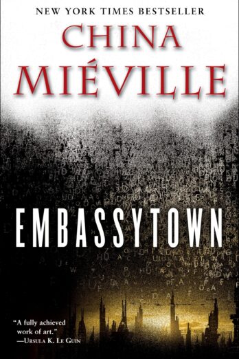 Embassytown: A Novel