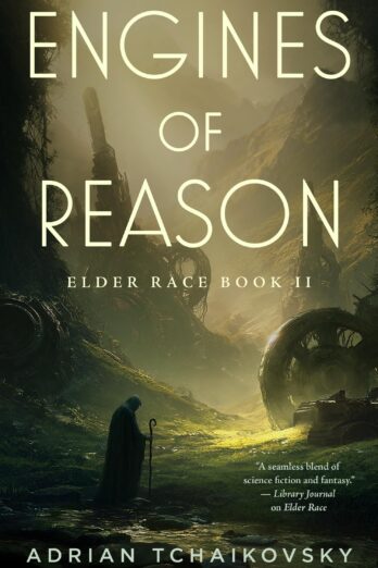 Engines of Reason (Elder Race Book 2)