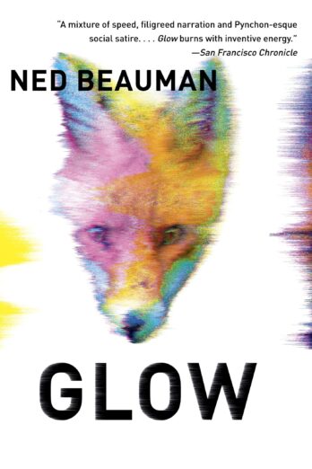 Glow: A novel