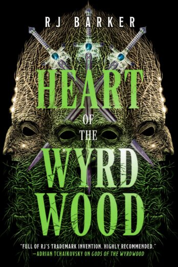 Heart of the Wyrdwood (The Forsaken Trilogy)