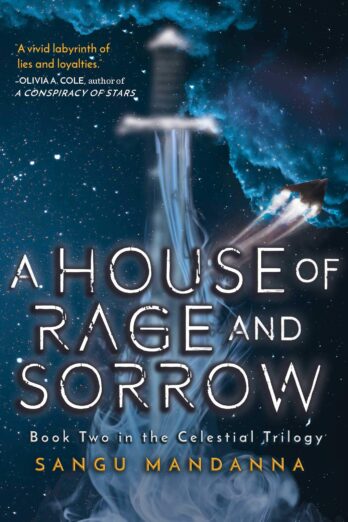 House of Rage and Sorrow (Celestial Trilogy Book 2)