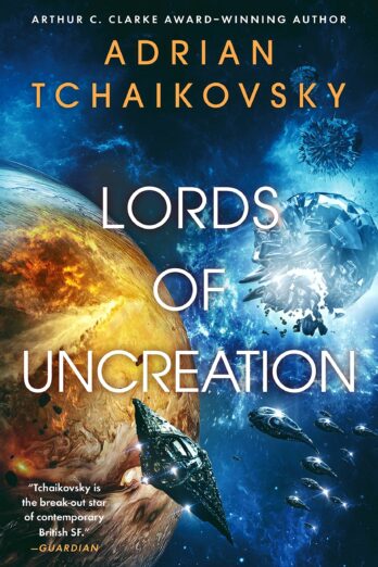 Lords of Uncreation (The Final Architecture Book 3)