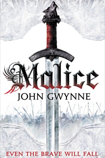 Malice (The Faithful and the Fallen Book 1)