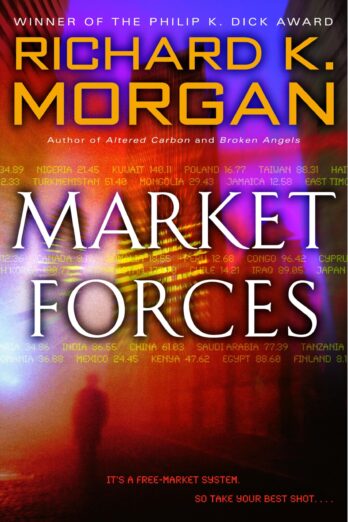 Market Forces: A Novel