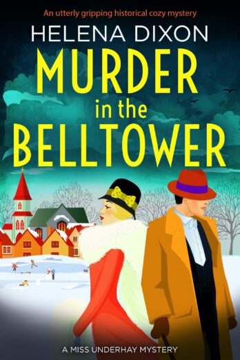 Murder in the Belltower (A Miss Underhay Mystery Book 5)