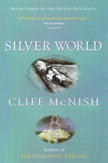Silver World (The Silver Sequence Book 3)