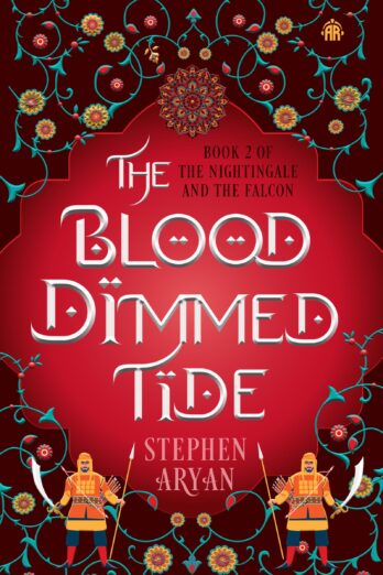 The Blood Dimmed Tide (The Nightingale and the Falcon Book II)