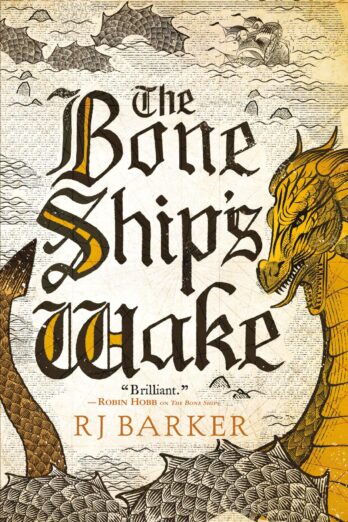 The Bone Ship’s Wake (The Tide Child Trilogy Book 3)