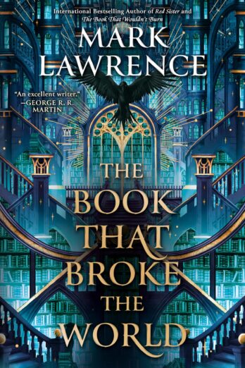 The Book That Broke the World (The Library Trilogy 2)