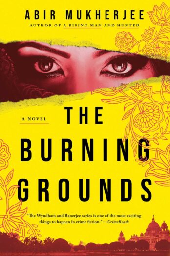 The Burning Grounds: A Novel (Wyndham & Banerjee Mysteries)
