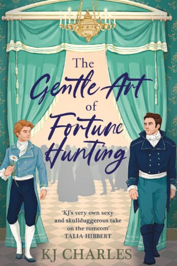 The Gentle Art of Fortune Hunting (The Gentlemen of Uncertain Fortune)