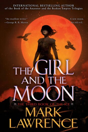 The Girl and the Moon (The Book of the Ice 3)