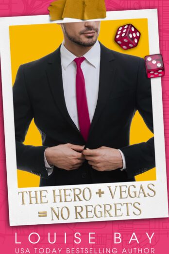 The Hero + Vegas = No Regrets (The New York City Billionaires Book 3)