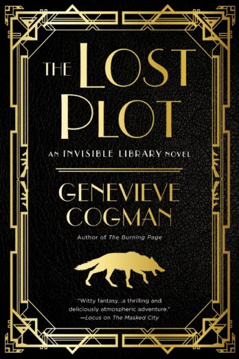 The Lost Plot (The Invisible Library Novel Book 4)