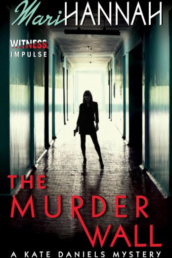 The Murder Wall (Kate Daniels Mysteries Book 1)